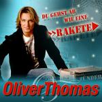 15-05-2008 - oliver_thomas - du gehst ab wie eine rakete.jpg